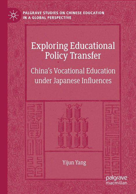 Yijun Yang: Exploring Educational Policy Transfer, Buch