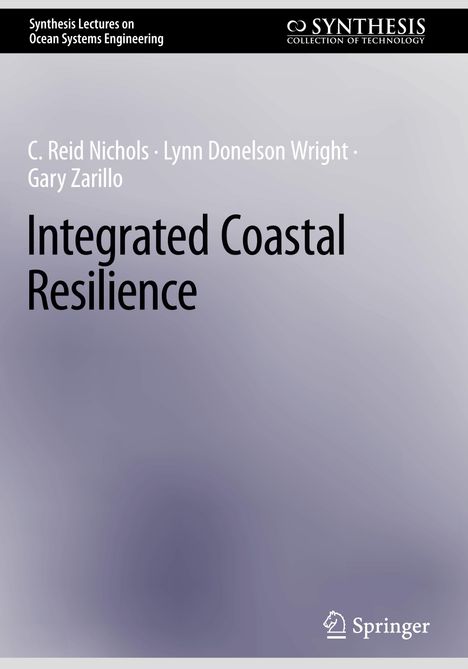 C. Reid Nichols: Integrated Coastal Resilience, Buch