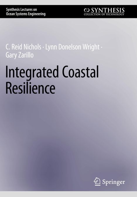 C. Reid Nichols: Integrated Coastal Resilience, Buch