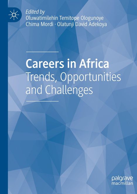 "Careers in Africa: Trends, Opportunities and Challenges"; Autoren: Ologunoye, Mordi, Adekoya. Blaues geometrisches Muster, Logo oben links.