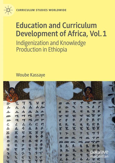 Woube Kassaye: Education and Curriculum Development of Africa Vol. 1, Buch