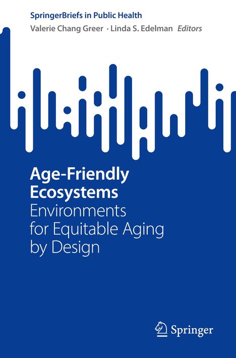 Age-Friendly Ecosystems, Buch