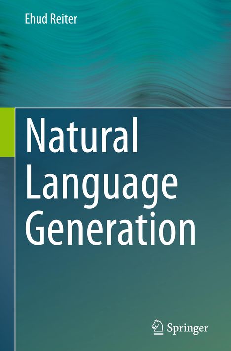 Ehud Reiter: Natural Language Generation, Buch