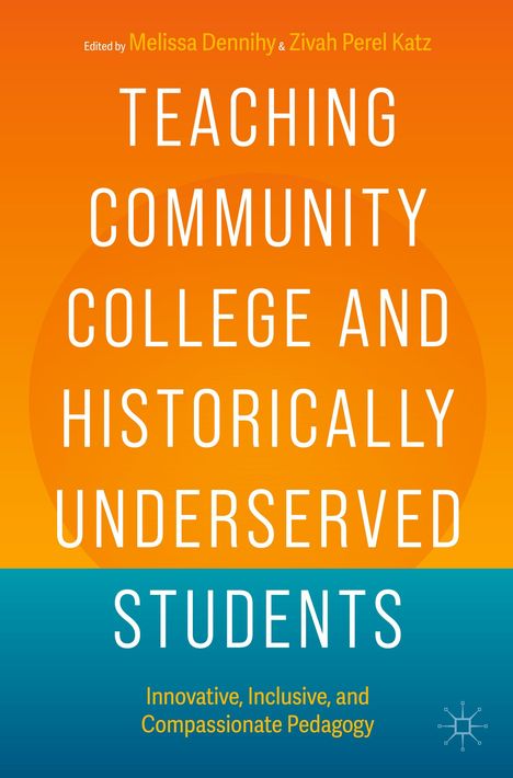 Teaching Community College and Historically Underserved Students, Buch