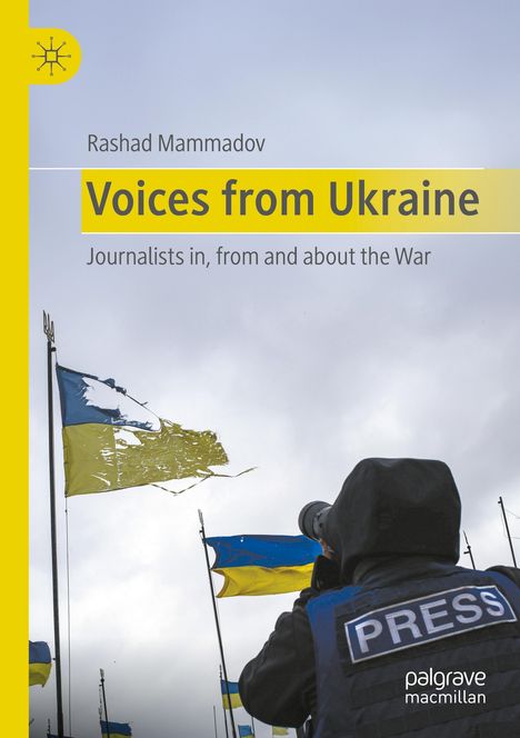 „Rashad Mammadov: Voices from Ukraine. Journalists in, from and about the War.“ Eine Person mit „PRESS“-Weste und Kamerazoom.