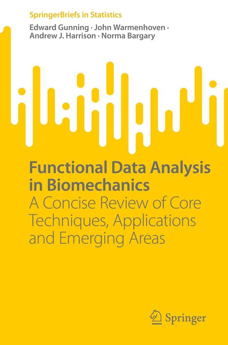 Edward Gunning: Functional Data Analysis in Biomechanics, Buch