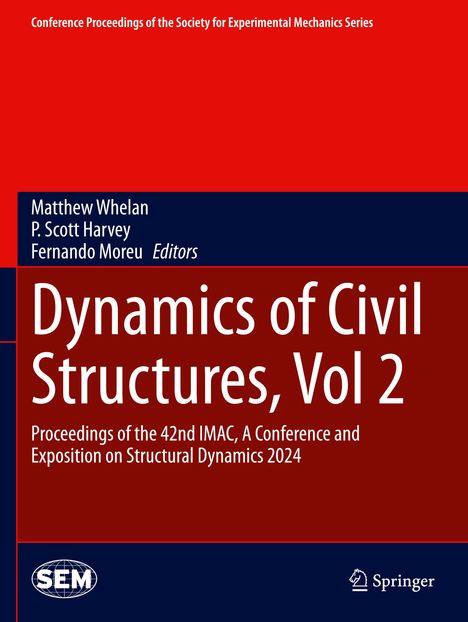 Cover mit rotem Hintergrund: "Dynamics of Civil Structures, Vol 2". Herausgeber: Matthew Whelan, P. Scott Harvey, Fernando Moreu. Oben ein Logo von SEM, unten von Springer.