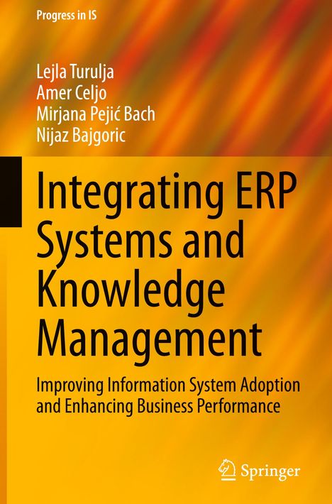 Lejla Turulja: Integrating ERP Systems and Knowledge Management, Buch