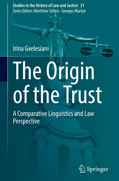 Irina Gvelesiani: The Origin of the Trust, Buch