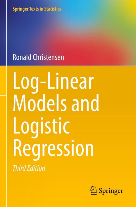 "Log-Linear Models and Logistic Regression, Third Edition" auf gelbem Hintergrund, abstrakte Farbverläufe oben.