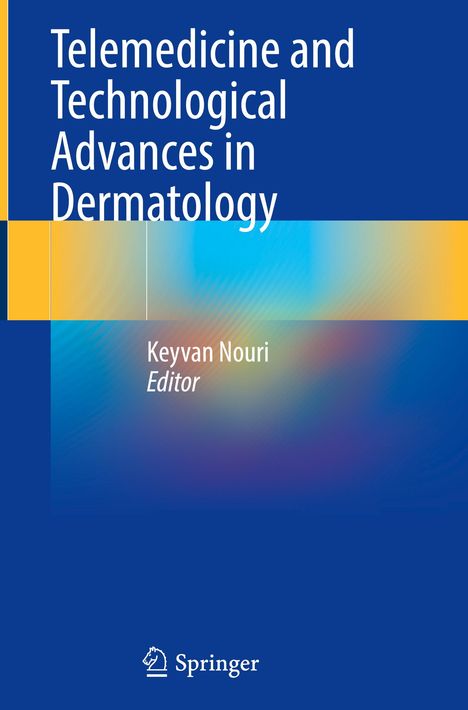 Telemedicine and Technological Advances in Dermatology, Buch