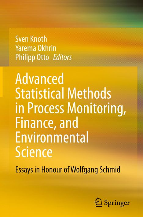 Advanced Statistical Methods in Process Monitoring, Finance, and Environmental Science, Buch