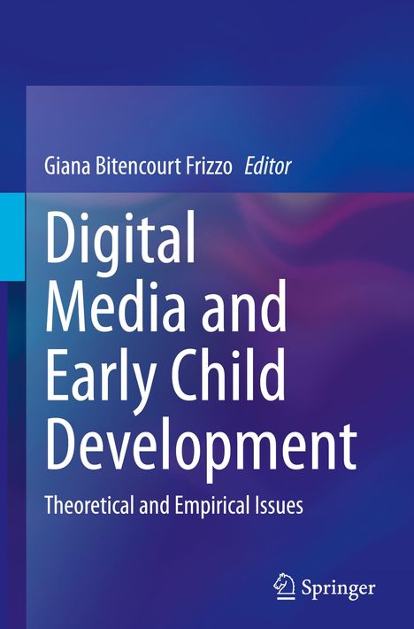 Digital Media and Early Child Development, Buch