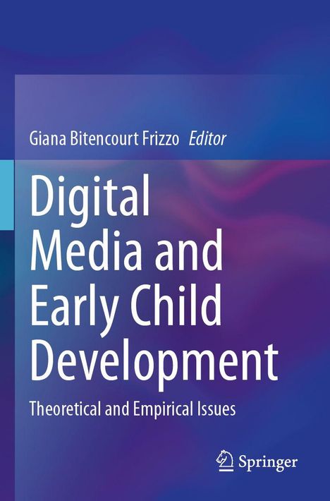 Text: "Digital Media and Early Child Development" und "Editor: Giana Bitencourt Frizzo". Logo von Springer unten rechts.