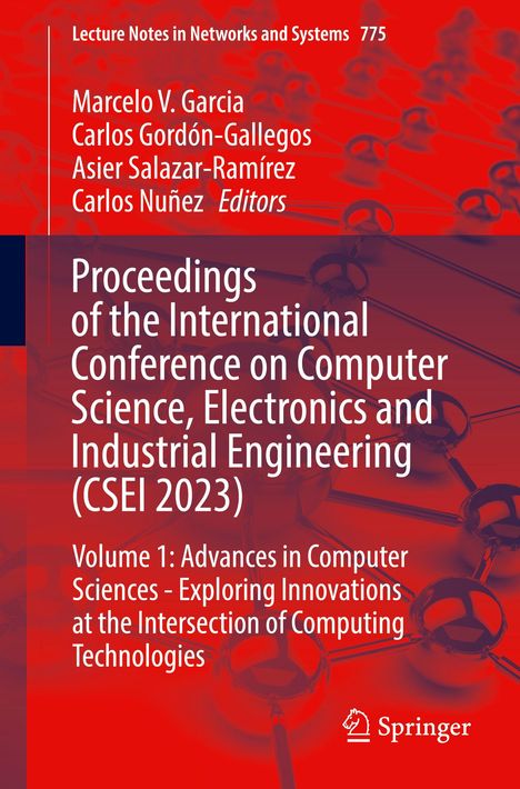 Proceedings of the International Conference on Computer Science, Electronics and Industrial Engineering (CSEI 2023), Buch