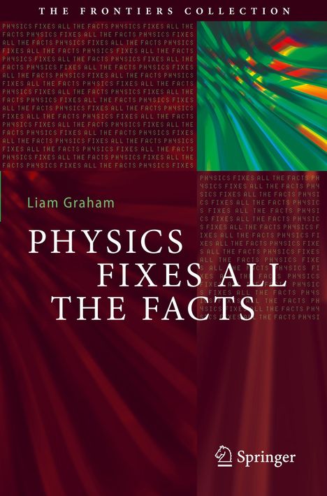 "The Frontiers Collection" oben, "Liam Graham" klein, "Physics Fixes All The Facts" groß, bunt-virtuelle Grafik.