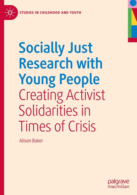 Alison Baker: Socially Just Research with Young People, Buch