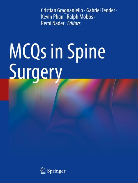 "MCQs in Spine Surgery" von Cristian Gragnaniello und anderen. Bunte, abstrakte Formen auf blauem Hintergrund.