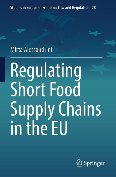 "Regulating Short Food Supply Chains in the EU" von Mirta Alessandrini, mit dunkelblauem Hintergrund und Springer-Logo.