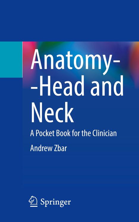 Andrew Zbar: Anatomy--Head and Neck, Buch