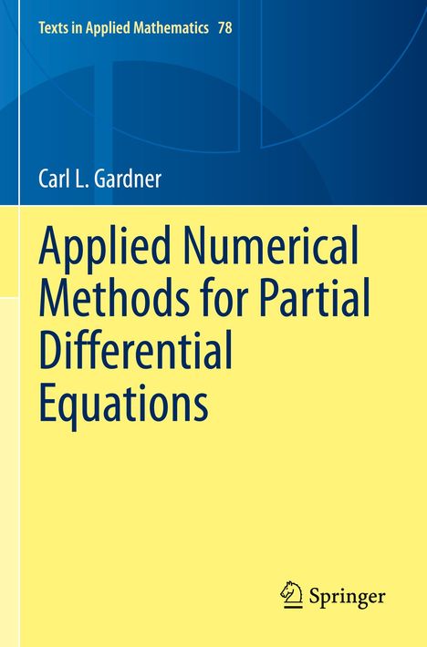 "Applied Numerical Methods for Partial Differential Equations" von Carl L. Gardner. Springer-Logo unten.