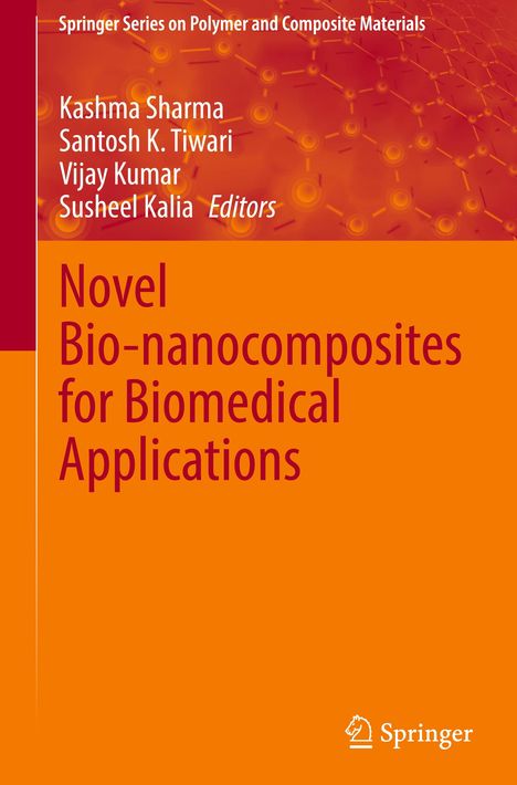 Novel Bio-nanocomposites for Biomedical Applications, Buch