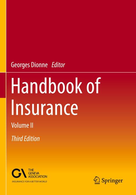 "Handbook of Insurance, Volume II, Third Edition, Georges Dionne Editor." Roter Hintergrund mit Logos unten.