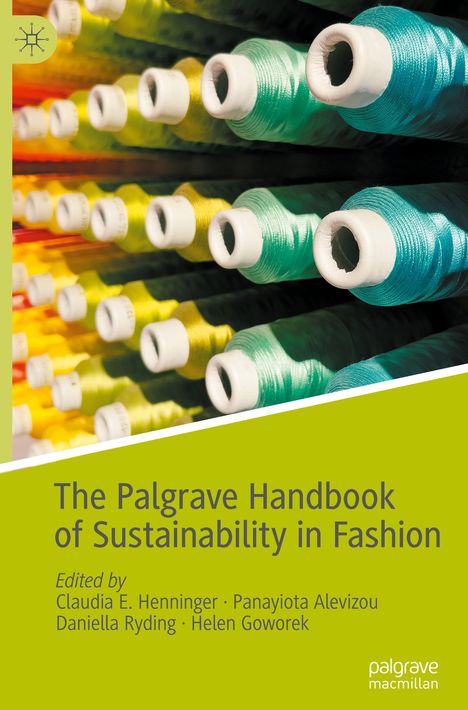 The Palgrave Handbook of Sustainability in Fashion, Buch