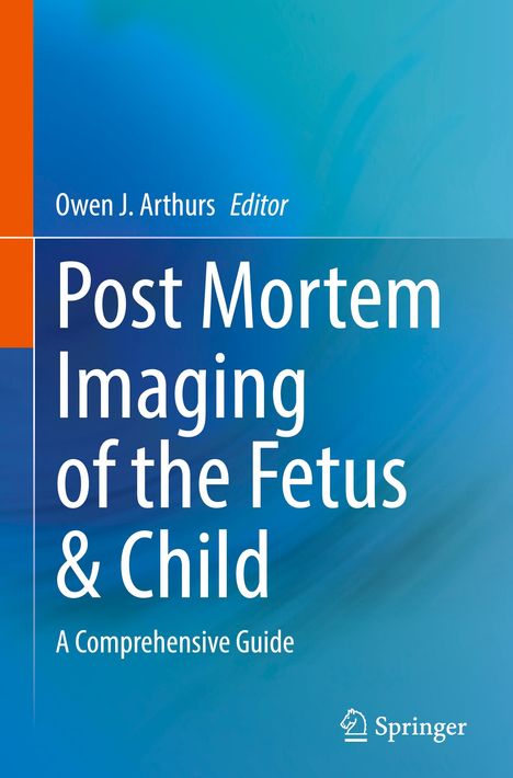 Post Mortem Imaging of the Fetus & Child, Buch