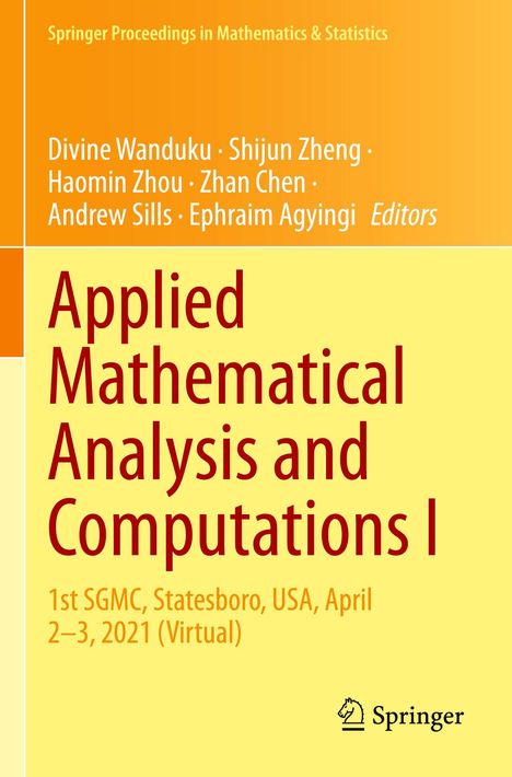 "Springer Proceedings in Mathematics & Statistics. Applied Mathematical Analysis and Computations I. Gelbes Cover."