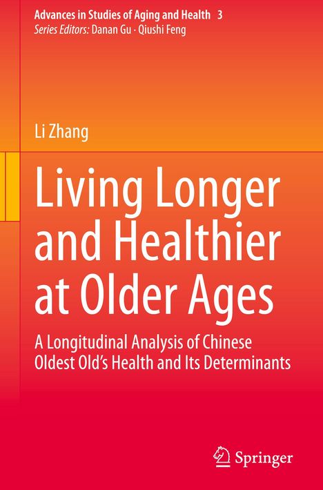 Li Zhang: Living Longer and Healthier at Older Ages, Buch