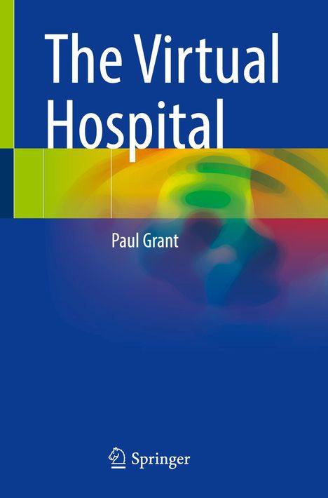 Paul Grant: The Virtual Hospital, Buch