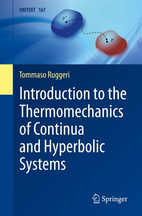 Tommaso Ruggeri: Introduction to the Thermomechanics of Continua and Hyperbolic Systems, Buch