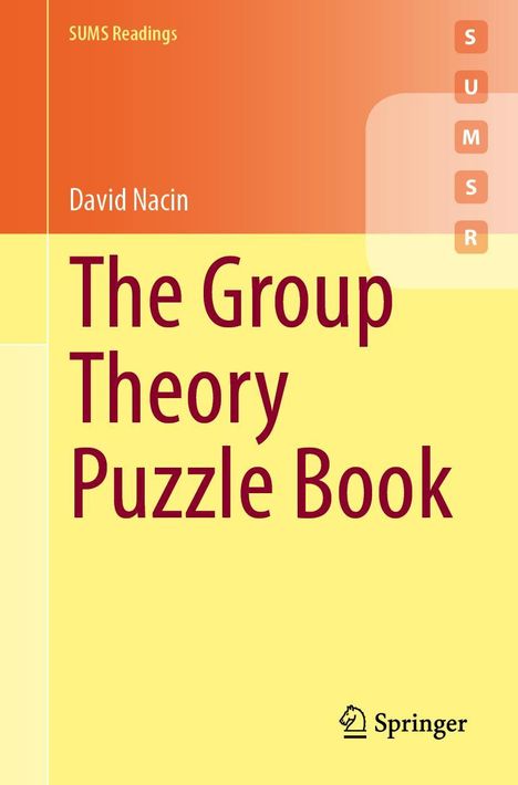 David Nacin: The Group Theory Puzzle Book, Buch