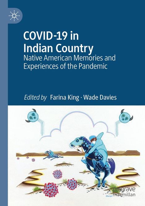 "COVID-19 in Indian Country: Native American Memories and Experiences of the Pandemic." Illustration: Reiter auf Pferden.
