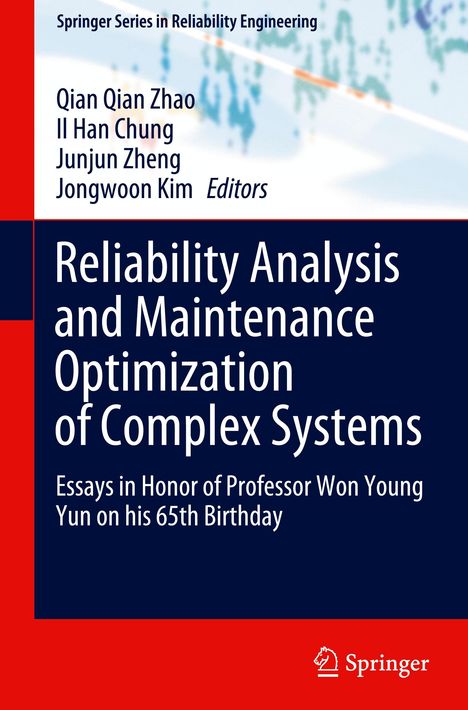 Reliability Analysis and Maintenance Optimization of Complex Systems, Buch
