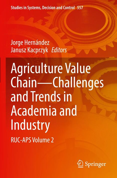Titel: Agriculture Value Chain—Challenges and Trends in Academia and Industry. Hintergrund mit orangefarbenen Zahnrädern.