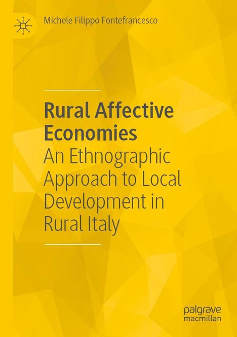 Text: "Rural Affective Economies: An Ethnographic Approach to Local Development in Rural Italy." Gelber Hintergrund, Logo links.