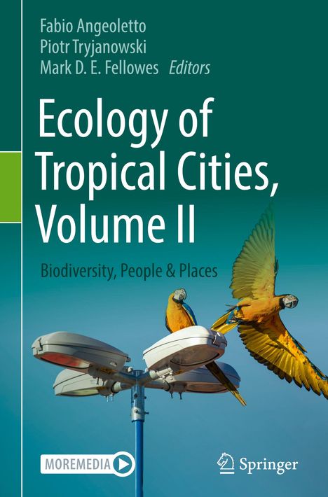 "Ecology of Tropical Cities, Volume II. Biodiversity, People & Places." Zwei Papageien auf Straßenlaterne vor blauem Himmel.