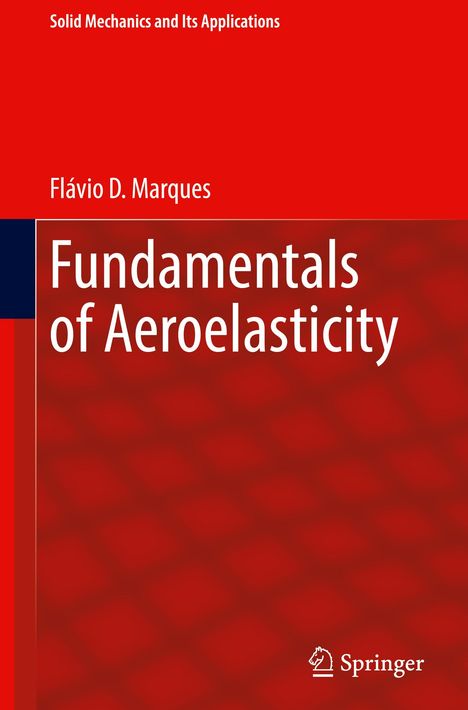 Flávio D. Marques: Fundamentals of Aeroelasticity, Buch