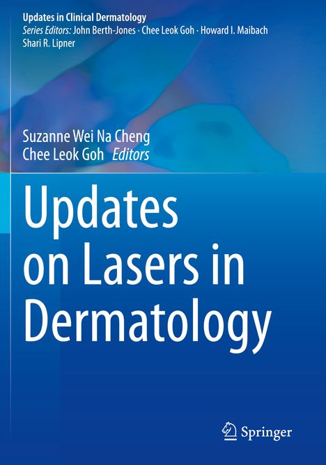 "Updates on Lasers in Dermatology", Editoren sind Suzanne Wei Na Cheng und Chee Leok Goh. Hintergrund: Blau mit Mustern.