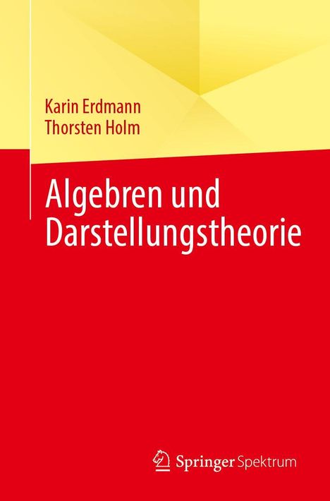 Karin Erdmann: Algebren und Darstellungstheorie, Buch