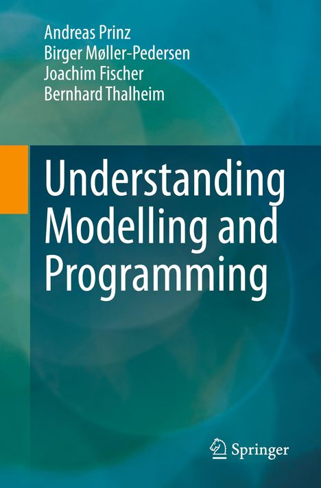 Andreas Prinz: Understanding Modelling and Programming, Buch