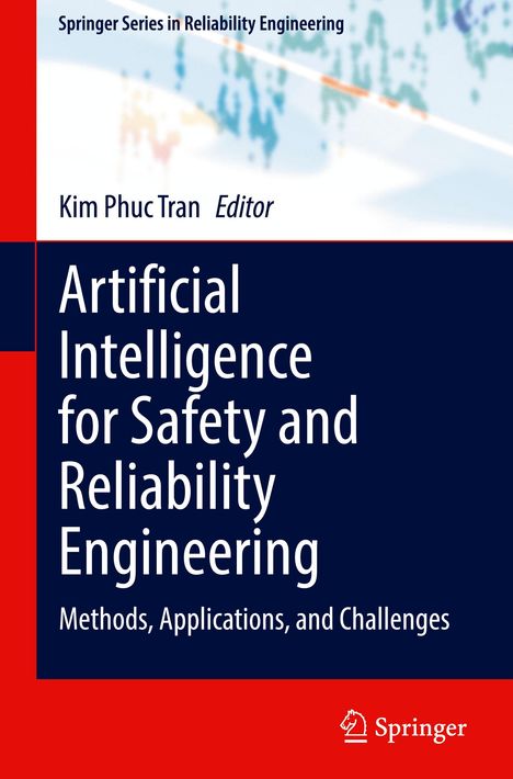 Artificial Intelligence for Safety and Reliability Engineering, Buch