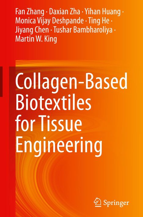 Fan Zhang: Collagen-Based Biotextiles for Tissue Engineering, Buch