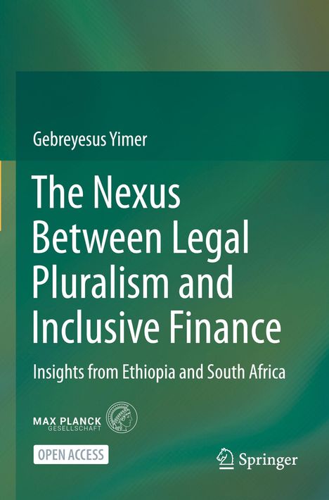 Titel: "The Nexus Between Legal Pluralism and Inclusive Finance". Grüne Farbverläufe, Logos von Max Planck und Springer.