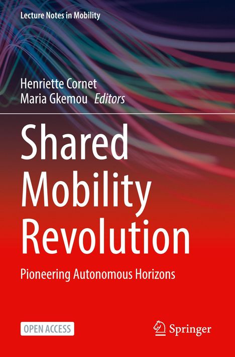 Titel: Shared Mobility Revolution. Autoren: Henriette Cornet, Maria Gkemou. Bunte Linien auf rotem Hintergrund.