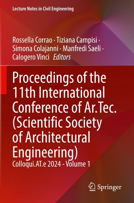 Titel: Proceedings of the 11th International Conference of Ar.Tec. Herausgeber: Rossella Corrao et al. Rotes Design. Springer-Logo.