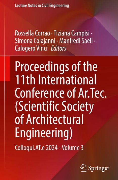 Proceedings of the 11th International Conference of Ar.Tec. (Scientific Society of Architectural Engineering), Buch