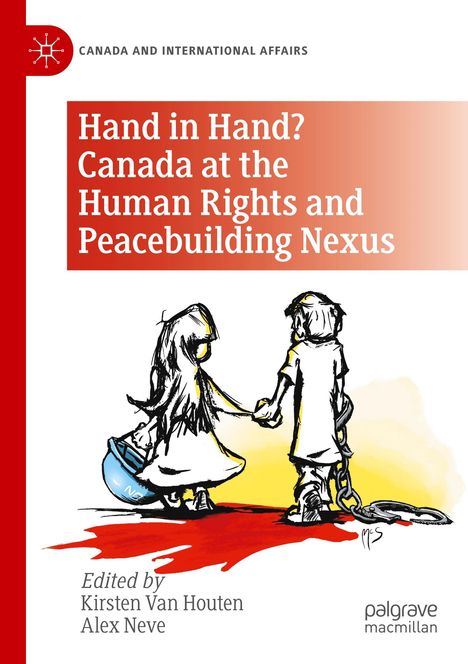 „Hand in Hand? Canada at the Human Rights and Peacebuilding Nexus“. Zwei Kinder halten Hände, eines mit Kette, auf rotem Boden.